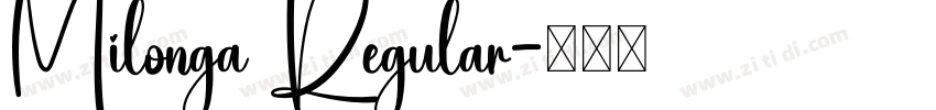 Milonga Regular字体转换